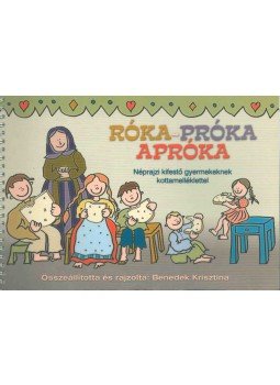 Benedek Krisztina - Róka-próka apróka Benedek Krisztina - Róka-próka apróka, 2004 antikvár könyv