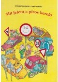 Nógrádi Gábor - Mit jelent a piros kerek?
