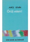 Mácz István - Örülj velem!
