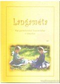 Olajosné Agócs Margit (szerk.),Opre Csabáné (szerk.) - Langaméta