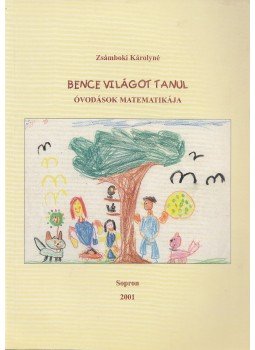 Zsámboki Károlyné - Bence világot tanul Zsámboki Károlyné - Bence világot tanul, Sopron 2001 antikvár könyv