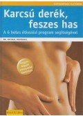 Despeghel, Michael Dr. - Karcsú derék, feszes has