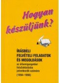 Szakács Béla,Juhászné Schultz Piroska - Hogyan készüljünk?