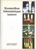 Bodor Ferencné - Kozmetikus laboratóriumi ismeret
