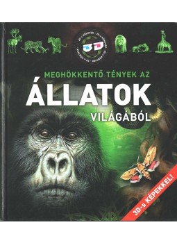 Horváthné Czentye Ibolya - Meghökkentő tények az állatok világából Horváthné Czentye Ibolya - Meghökkentő tények az állatok világából, Debrecen 2010 antikvár könyv