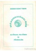 Debreczeni Tibor - Drámapedagógiai órák