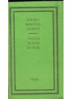 Szenci Molnár Albert - Napló és más írások Szenci Molnár Albert - Napló és más írások, Budapest 1984 antikvár könyv