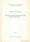 Kulcsár Zsuzsanna - Korai személyiségfejlődés és énfunkciók
