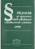 Pásztói István - Példatár az egyszeres könyvvitelt alkalmazó vállalkozók számára