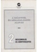 Dr. Lukács János,Dr. Adorján Csaba,Bary László,Dr. Róth József,Dr. Veit József - A számvitel és mérlegelemzés alapjai 2. - Beszámolás és könyvvezetés
