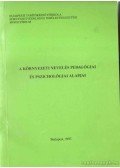 Dr. Kanczler Gyuláné - A környezeti nevelés pedagógiai és pszichológiai alapjai
