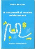 Perlai Rezsőné - A matematikai nevelés módszertana