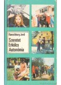 Ranschburg Jenő - Szeretet, erkölcs, autonómia