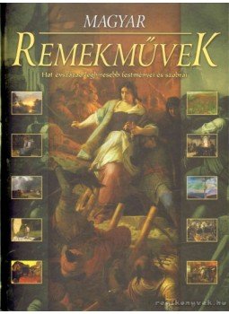 Zima Szabolcs - Magyar remekművek Zima Szabolcs - Magyar remekművek, Budapest 2008 antikvár könyv