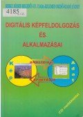 Berke József,Hegedűs Gy. Csaba,Kelemen Dezső,Szabó József - Digitális képfeldolgozás és alkalmazásai