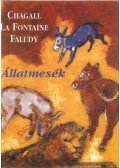 Faludy György,Chagall, Marc,Jean De La Fontaine - Állatmesék