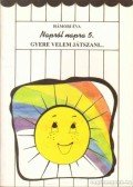 Hámori Éva - Gyere velem játszani...