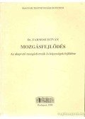 Dr. Farmosi István - Mozgásfejlődés