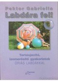 Pektor Gabriella - Labdára fel!