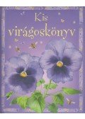 Howell, Laura - Kis virágoskönyv