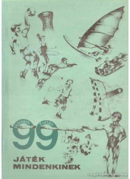 Horváth Zoltán - 99 játék mindenkinek Horváth Zoltán - 99 játék mindenkinek, Szombathely 1994 antikvár könyv
