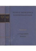 Henryk Sienkiewicz - Kereszteslovagok I-II.