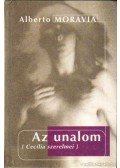 Alberto Moravia - Az unalom