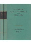 John Steinbeck - Érik a gyümölcs / Kék öböl I-II.