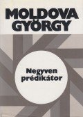 Moldova György - Negyven prédikátor