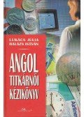 Lukács Júlia,Balázs István - Angol titkárnői kézikönyv