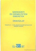 Rubik P. Pál - Szerkezeti és üzemeltetési ismeretek - Óravázlat