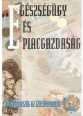 Glatz Ferenc - Egészségügy és piacgazdaság