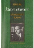 Szegi Pál - Játék és lelkiismeret