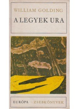 William Golding - A Legyek Ura William Golding - A Legyek Ura, Budapest 1976 antikvár könyv