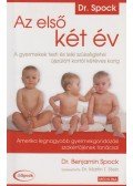 Spock, Benjamin M. dr. - Az első két év