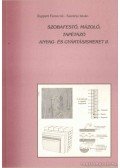 Ruppert Ferencné,Szerényi István  - Szobafestő, mázoló, tapétázó anyag- és gyártásismeret II.