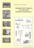 Gazsó Anikó,Szerényi István  - Szobafestő, mázoló és tapétázó szakmai ismeretek I.