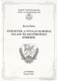 Both Ödön - Fejezetek a nyugat-európai állam- és jogtörténet köréből