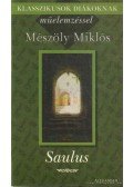 Mészöly Miklós - Saulus