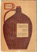 Kisjó Sándor - Nevetni nem szégyen