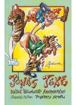 Pivárcsi István - Jónás töke Pivárcsi István - Jónás töke, Budapest 1998 antikvár könyv