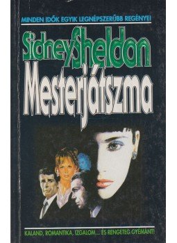 Sidney Sheldon - Mesterjátszma Sidney Sheldon - Mesterjátszma, Budapest 1994 antikvár könyv