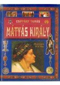 Csiffáry Tamás - Mátyás király