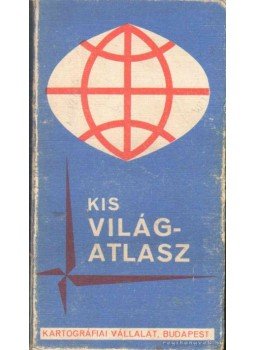 Balla Zsuzsa (szerk.) - Kis világatlasz Balla Zsuzsa (szerk.) - Kis világatlasz, Budapest 1976 antikvár könyv