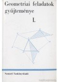 Reiman István,Horvay Katalin - Geometriai feladatok gyűjteménye I.