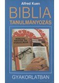 Kuen, Alfred - Bibliatanulmányozás gyakorlatban
