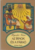 Hegedüs Géza - Az írnok és a fáraó