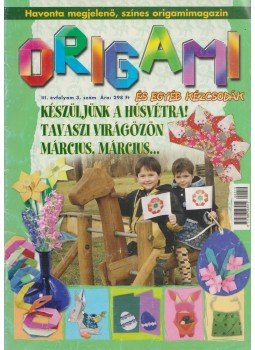 Kricskovics Zsuzsanna - Origami III. évf. 3. szám Kricskovics Zsuzsanna - Origami III. évf. 3. szám, 2002 antikvár könyv