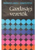 Marafkó László,Szántó Péter - Gazdasági vezetők