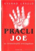 Gyurkó László - Pracli Joe az óriástörpék országában (dedikált)